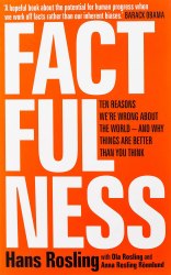 Factfulness: Ten Reasons We're Wrong About The World And Why Things Are Better Than You Think Sceptre