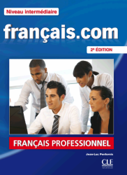 Français.com 2e Édition Intermédiaire Livre de l'élève + DVD-ROM Cle International / Підручник для учня