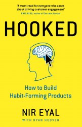 Hooked: How to Build Habit-Forming Products Penguin