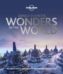 Lonely Planet's Wonders of the World Lonely Planet