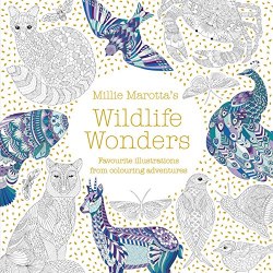 Millie Marotta's Wildlife Wonders: favourite illustrations from colouring adventures Batsford / Розмальовка