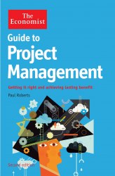 The Economist Guide to Project Management Economist Books