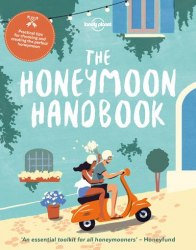 The Honeymoon Handbook Lonely Planet
