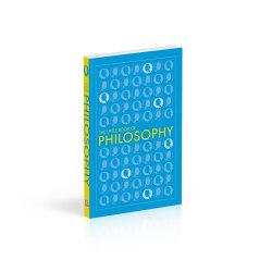 Big Ideas: The Little Book of Philosophy Dorling Kindersley