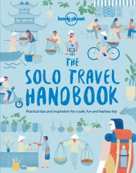 The Solo Travel Handbook Lonely Planet