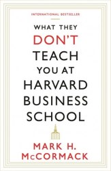 What They Don't Teach You at Harvard Business School Profile Books