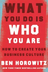 What You Do Is Who You Are: How to Create Your Business Culture Harper Business