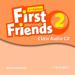 First Friends 2 (2nd Edition) Class Audio CD Oxford University Press / Аудіо диск