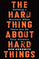 The Hard Thing About Hard Things - Ben Horowitz HarperCollins