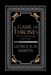 A Game of Thrones (Illustrated Edition) - George R. R. Martin HarperVoyager