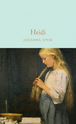 Macmillan Collector's Library: Heidi - Johanna Spyri Macmillan