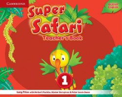 Super Safari 1 Teacher's Book Cambridge University Press / Підручник для вчителя