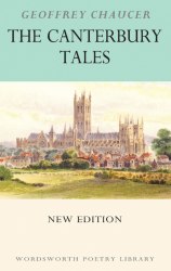 The Canterbury Tales - Geoffrey Chaucer Wordsworth