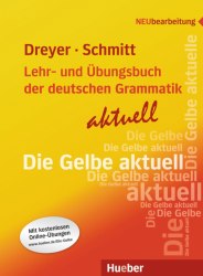 Lehr- und Übungsbuch der deutschen Grammatik Aktuell mit Online-Übungen Hueber / Граматика