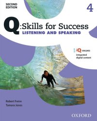 Q: Skills for Success 2nd Edition. Listening and Speaking 4 Student's Book + iQ Online Oxford University Press / Підручник для учня