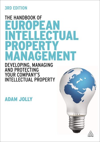 The Handbook of European Intellectual Property Management Kogan Page