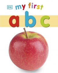 My First Board Book: ABC Dorling Kindersley
