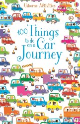 100 Things to Do on a Car Journey Usborne