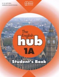 English Hub 1 A Student's Book MM Publications / Підручник для учня (1 частина)