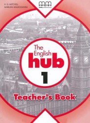 English Hub 1 Teacher's Book MM Publications / Підручник для вчителя