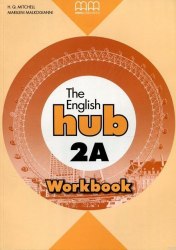 English Hub 2 A Workbook MM Publications / Робочий зошит (1 частина)