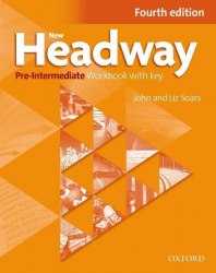 New Headway (4th Edition) Pre-Intermediate Workbook with key Oxford University Press / Робочий зошит