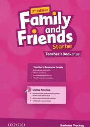 Family and Friends Starter (2nd Edition) Teacher's Book Plus Oxford University Press / Підручник для вчителя