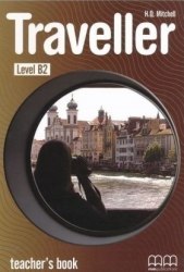 Traveller B2 Teacher's Book MM Publications / Підручник для вчителя