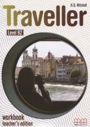 Traveller B2 Workbook Teacher's Edition MM Publications / Робочий зошит для вчителя