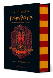 Harry Potter and the Order of the Phoenix (Gryffindor Edition) - J. K. Rowling Bloomsbury