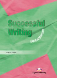 Successful Writing Upper-Intermediate Student's Book Express Publishing / Підручник для учня