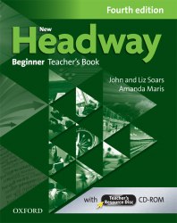 New Headway (4th Edition) Beginner Teacher's Book with CD-ROM Oxford University Press / Підручник для вчителя