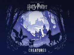 Harry Potter — Creatures: A Paper Scene Book Bloomsbury