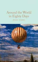 Macmillan Collector's Library: Around the World in Eighty Days - Jules Verne Macmillan