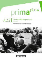 Prima plus A2.2 Handreichungen für den Unterricht Cornelsen / Підручник для вчителя