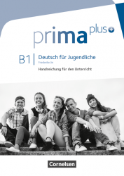 Prima plus B1 Handreichungen für den Unterricht Cornelsen / Підручник для вчителя