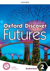 Oxford Discover Futures 2 Student's Book Oxford University Press / Підручник для учня