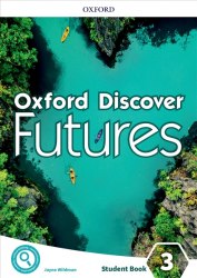 Oxford Discover Futures 3 Student's Book Oxford University Press / Підручник для учня