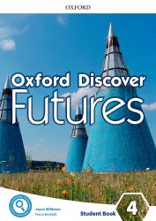 Oxford Discover Futures 4 Student's Book Oxford University Press / Підручник для учня