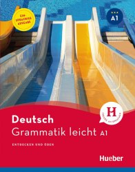 Grammatik leicht A1 Hueber / Граматика