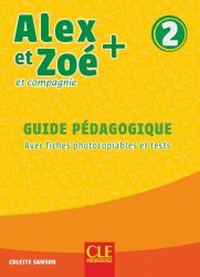 Alex et Zoe + 2 Guide Pédagogique Cle International / Підручник для вчителя