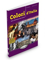 Colori d'Italia Testi e attività per corsi avanzati (C1-C2)+ CD Audio Edilingua / Підручник для учня