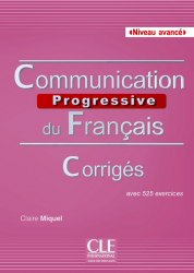 Communication Progressive du Français 2e Édition Avancé Corrigés Cle International / Брошура з відповідями