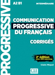 Communication Progressive du Français 2e Édition Intermédiaire Corrigés Cle International / Брошура з відповідями