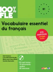 Vocabulaire Essentielle du Français B1 + Audio CD Didier