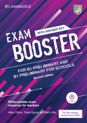 Exam Booster for B1 Preliminary and B1 Preliminary for Schools with Answer Key with Audio for the Revised 2020 Exams Cambridge University Press
