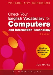 Check Your English Vocabulary for Computers and Information Technology A&C Black