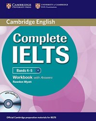 Complete IELTS Bands 4-5 Workbook with answers and Audio CD Cambridge University Press / Зошит з відповідями