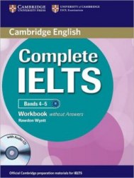 Complete IELTS Bands 4-5 Workbook without answers with Audio CD Cambridge University Press / Зошит без відповідей