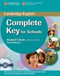 Complete Key for Schools Student's Book without answers with CD-ROM Cambridge University Press / Підручник для учня